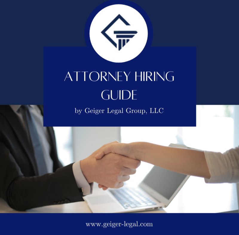 Attorney hiring guide cover for Geiger Legal Group