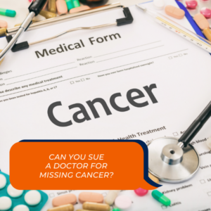 Medical form for missed cancer diagnosis